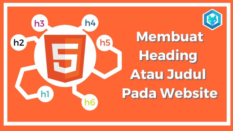 Belajar HTML Part 1 : Cara Membuat Heading / Judul pada Website