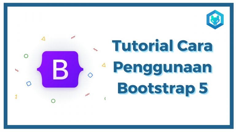 Cara penggunaan Bootstrap 5