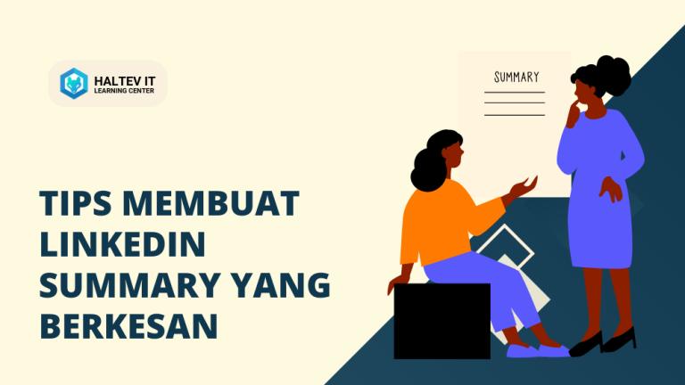 Tips Membuat LinkedIn Summary yang Berkesan