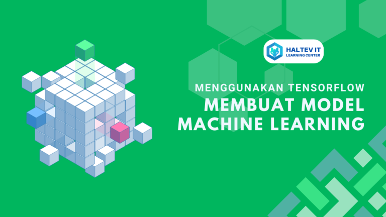Menggunakan TensorFlow:Membuat Model Machine Learning