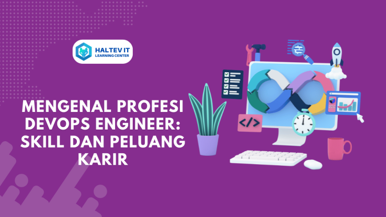 Mengenal Profesi DevOps Engineer: Skill dan Peluang Karir