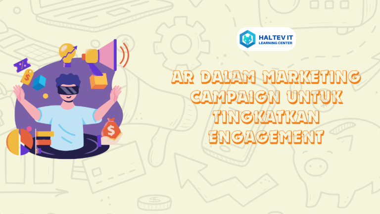 AR dalam Marketing Campaign untuk Tingkatkan Engagement