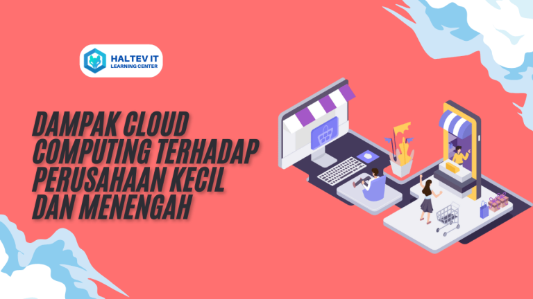 Dampak Cloud Computing Terhadap Perusahaan Kecil dan Menengah