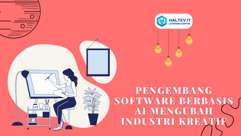 Pengembangan Software Berbasis AI Akan Mengubah Industri Kreatif