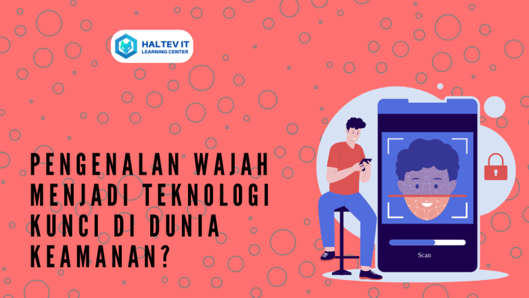 Pengenalan Wajah Menjadi Teknologi Kunci di Dunia Keamanan?