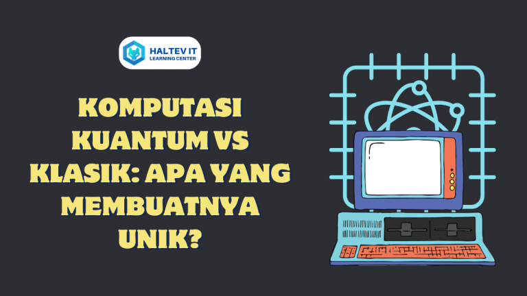 Komputasi Kuantum vs Klasik: Apa yang Membuatnya Unik?