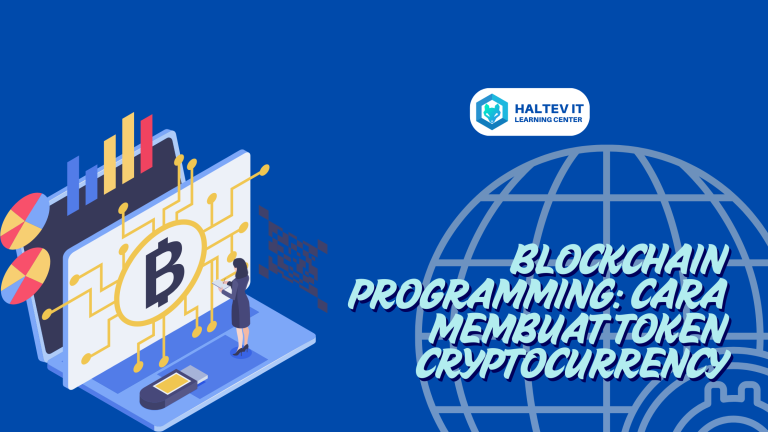 Blockchain Programming: Cara Membuat Token Cryptocurrency