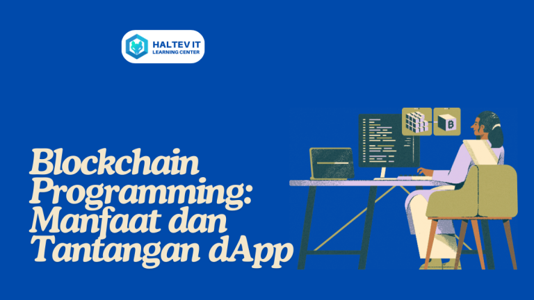Blockchain Programming: Manfaat dan Tantangan dApp