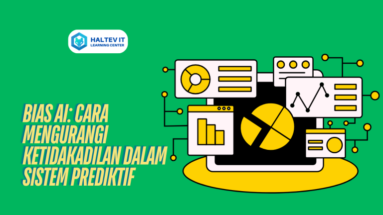 Bias AI: Cara Mengurangi Ketidakadilan dalam Sistem Prediktif