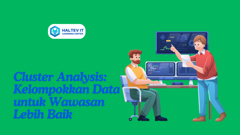 Cluster Analysis: Kelompokkan Data untuk Wawasan Lebih Baik