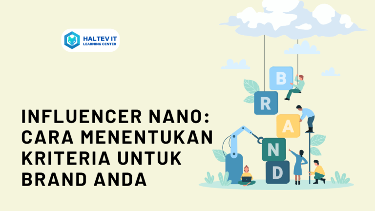 Influencer Nano: Cara Menentukan Kriteria untuk Brand Anda
