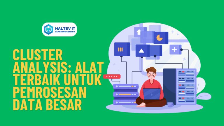 Cluster Analysis: Alat Terbaik untuk Pemrosesan Data Besar