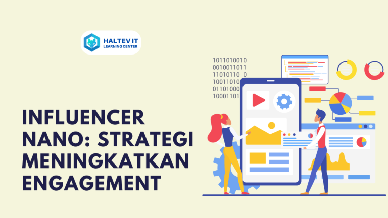 Influencer Nano: Strategi Meningkatkan Engagement