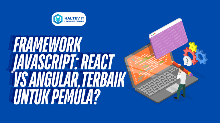 Framework JavaScript: React vs Angular,Terbaik untuk Pemula?